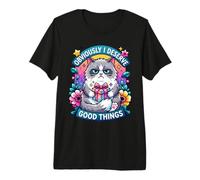 Chat Grognon Évidemment Je Mérite de Bonnes Choses Drôle T-Shirt Haut de Gamme