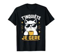 Chat Humour Café Citation Humour T'inquiète Je gère T-Shirt