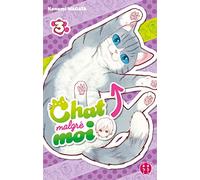 Chat malgré moi T03