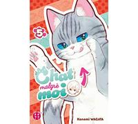 Chat malgré moi T05