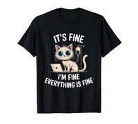 Chat Mignon avec Ordinateur Portable Coffee IV Everything is Fine T-Shirt