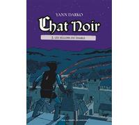 Chat Noir - Tome 3 - Les Sillons Du Diable