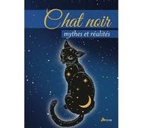 Elisa Amaru – Chat noir – Mythes et réalités – Relié