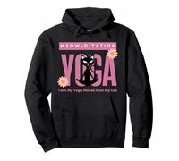 Chat noir qui fait miaou : mon chat me donne mes mouvements de yoga Sweat à Capuche