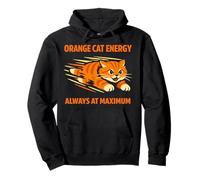 Chat Orange Chaos drôle Chat tigré Orange Meme Comédie Sweat à Capuche