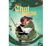 Chat Perché - Tome 3 - Suri Et Le Dragon