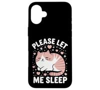 Chat Please Let Me Sleep Chats Mignons Coque pour iPhone 16 Plus