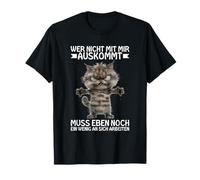 Chat qui ne s'entend pas avec moi doit travailler sur soi T-Shirt