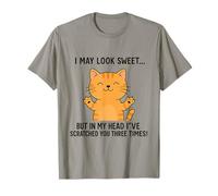 Chat Sarcastique drôle I May Look Sweet Scratch You T-Shirt