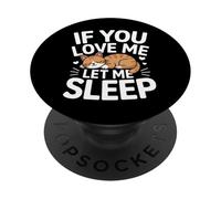 Chat Si tu m'aimes, Laisse-Moi Dormir PopSockets PopGrip Adhésif