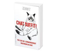 Chat suffit ! 153 lois de l'emmerdement maximum du chat