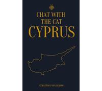Chat With The Cat: A Year in Cyprus
