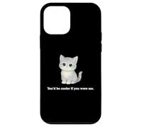 Chat You'd Be Cooler If You Were Me Funny Judgemental Kitty Coque pour iPhone 12 Mini