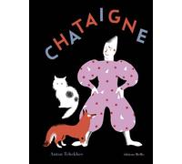 Chataigne - Anton Pavlovitch Tchekhov - Memo Eds - cartonné - Album jeunesse dès 3 ans