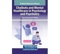 Chatbots And Mental Healthcare In Psychology And Psychiatry