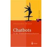 Chatbots in der Kundenkommunikation Braun, Alexander (Auteur)