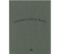 Chateau Cheval Blanc Collectif (Auteur)