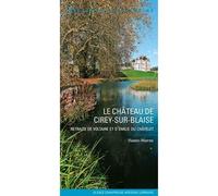 Chateau De Cirey Sur Blaise N°390 Retraite de Voltaire et d'Emilie du Châtelet - Inventaire Du Patrimoine - Lieux Dits - broché - Monographie