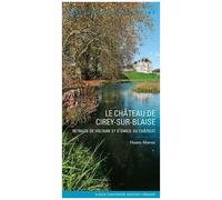 Château De Cirey Sur Blaise - Retraite De Voltaire Et De Mme Du Chatelet