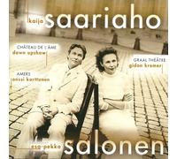 Chateau De L'ame / Graal Theater / Amers Saariaho / Upshaw / Kremer / Kartnen / Salonen