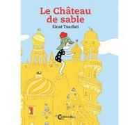 Château de sable Einat Tsarfati (Auteur), Rosie Pinhas-Delpuech (Traduction)