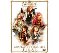 CHATEAU DE VERSAILLES -FINAL- (通常盤) [DVD]