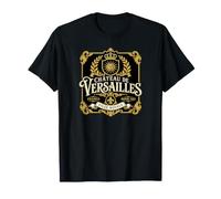 Château de Versailles Ville Royale Roi Soleil Depuis 1623 T-Shirt