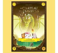 Château des 5 saveurs: Tome 1