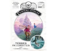 Château des étoiles - gazette n° 13: Le château des étoiles (T5) et Les Chimères de Vénus