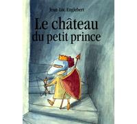 Chateau du petit prince (Le)