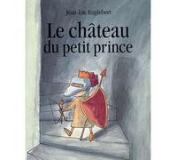 Le Château Du Petit Prince