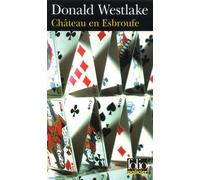 Château en Esbroufe - Donald E. Westlake - Gallimard - Poche - Roman
