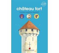 Château fort Sophie Bordet-Petillon (Auteur)