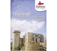 Château Guillaume-Le-Conquérant, Falaise