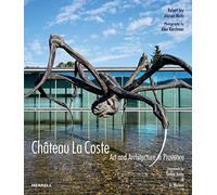 Château La Coste: Art and Architecture in Provence