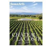 Château La Coste - Art In The Midst Of Nature