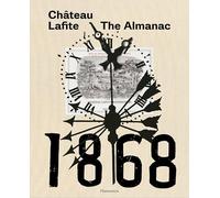 Château Lafite : The Almanac: 1868