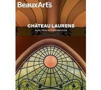 Château Laurens. Agde, l’âme de la Méditerranée Collectif (Auteur)