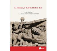 Château le diable et le bon dieu - Anne-Marie Cocula - Ausonius Eds - broché - Récit