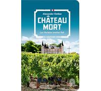 Château Mort: Luc Verlains zweiter Fall