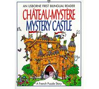 Chateau-Mystere Mystery Castle: A French Puzzle Story