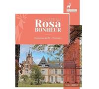 Château Rosa Bonheur: By Thomery