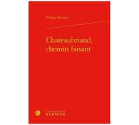 Chateaubriand, Chemin Faisant