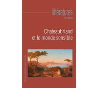 Châteaubriand et le monde sensible (revue littératures n° 79) - Jean-Marie Roulin - Presses Universitaires Du Midi - broché - Revue