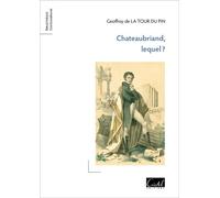 Chateaubriand, lequel ? - Geoffroy De La Tour Du Pin - Cristel Eds - broché - Essai