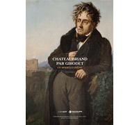 Chateaubriand par girodet Un modello inédit - Collectif - Lienart - broché - Essai