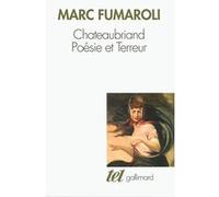 Chateaubriand : Poésie et Terreur