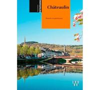 Châteaulin. Histoire et patrimoine. - Philippe Bonnet - Locus Solus - broché - Guide