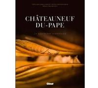 Châteauneuf-du-Pape Jean-Charles Chapuzet (Auteur), Christophe Grilhé (Photographie)