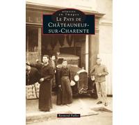 Châteauneuf-sur-Charente (Pays de)